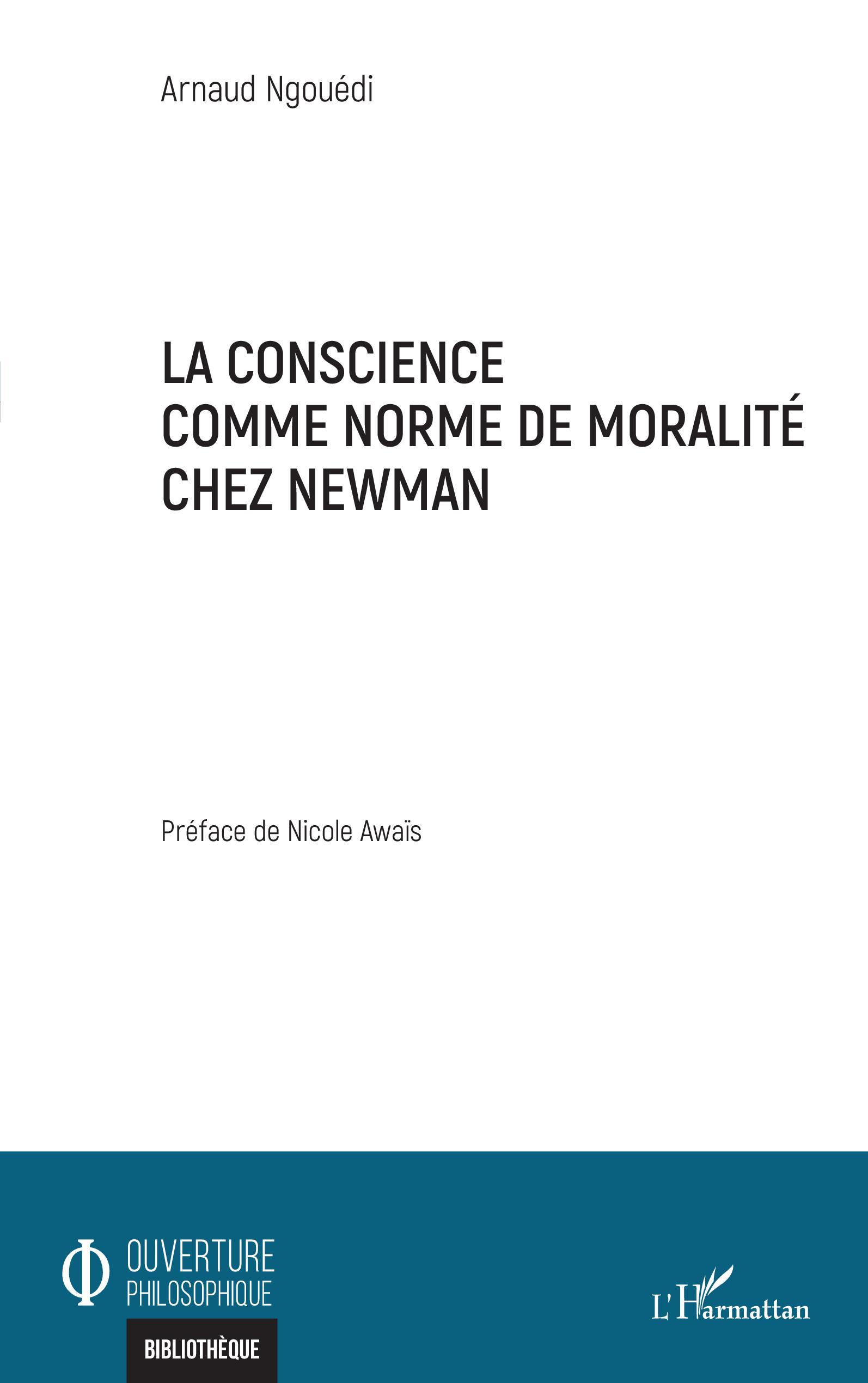 La conscience comme norme de moralité chez Newman (9782343228570-front-cover)