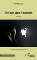 Enfants des fourmis, Roman (9782343244112-front-cover)