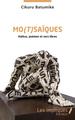 Mo(t)saïques, Haïkus, poèmes et vers libres (9782343213743-front-cover)