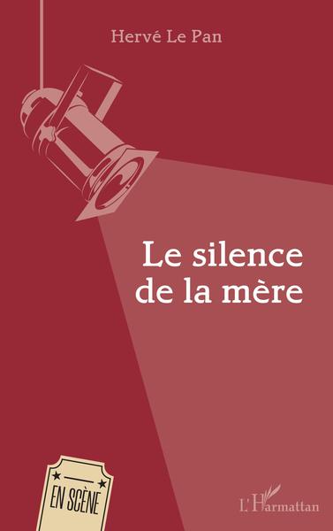 Le silence de la mère (9782343235172-front-cover)