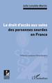 Le droit d'accès aux soins des personnes sourdes en France (9782343237138-front-cover)