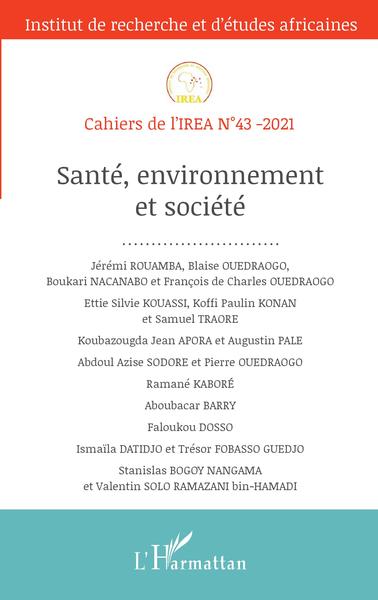 Cahiers de l'IREA, Santé, environnement et société (9782343233246-front-cover)