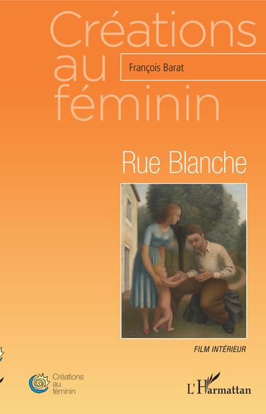 Rue Blanche, Film intérieur (9782343208732-front-cover)