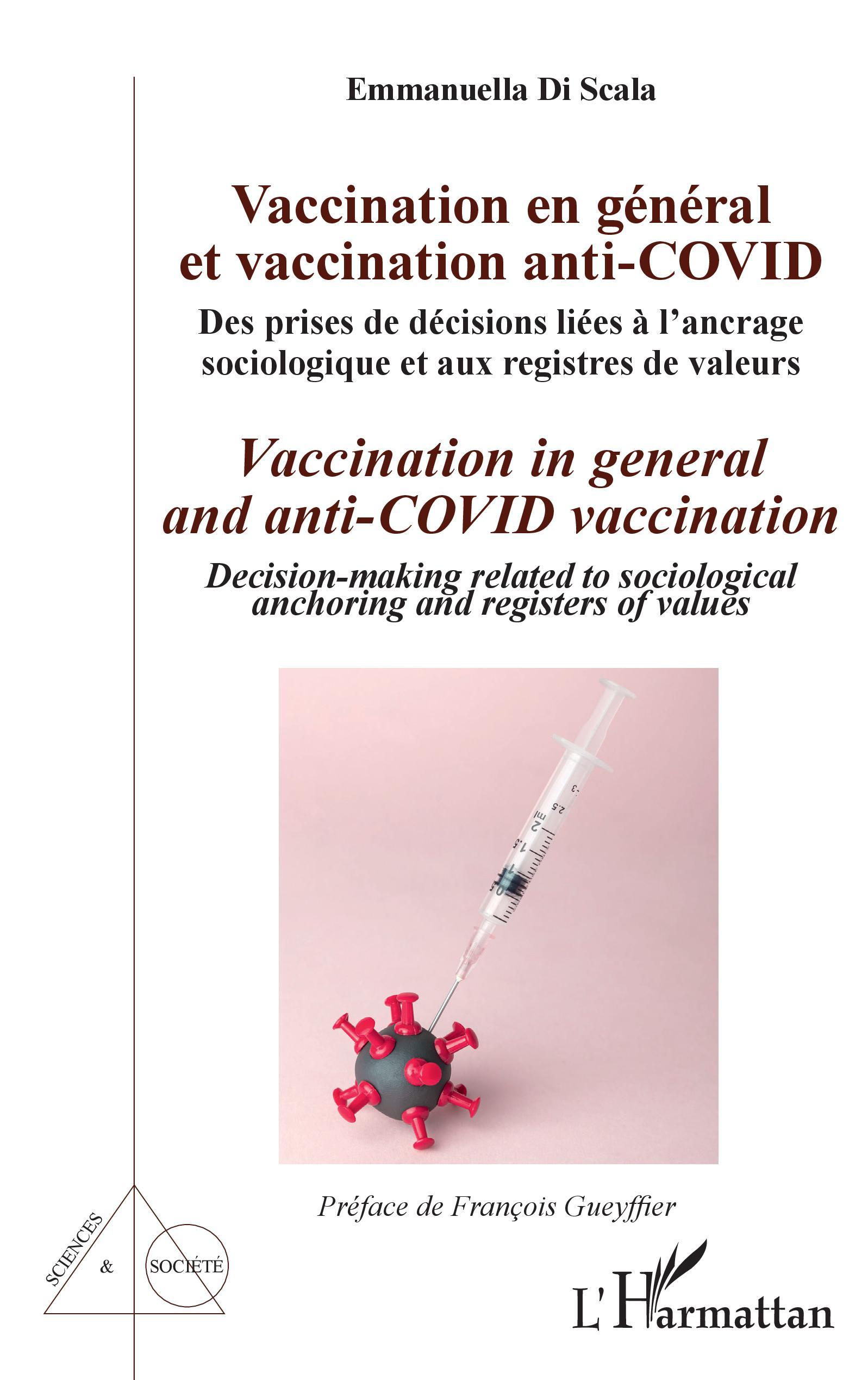 Vaccination en général et vaccination anti-Covid / Vaccination in general and anti-COVID vaccination, Des prises de décisions li (9782343240626-front-cover)