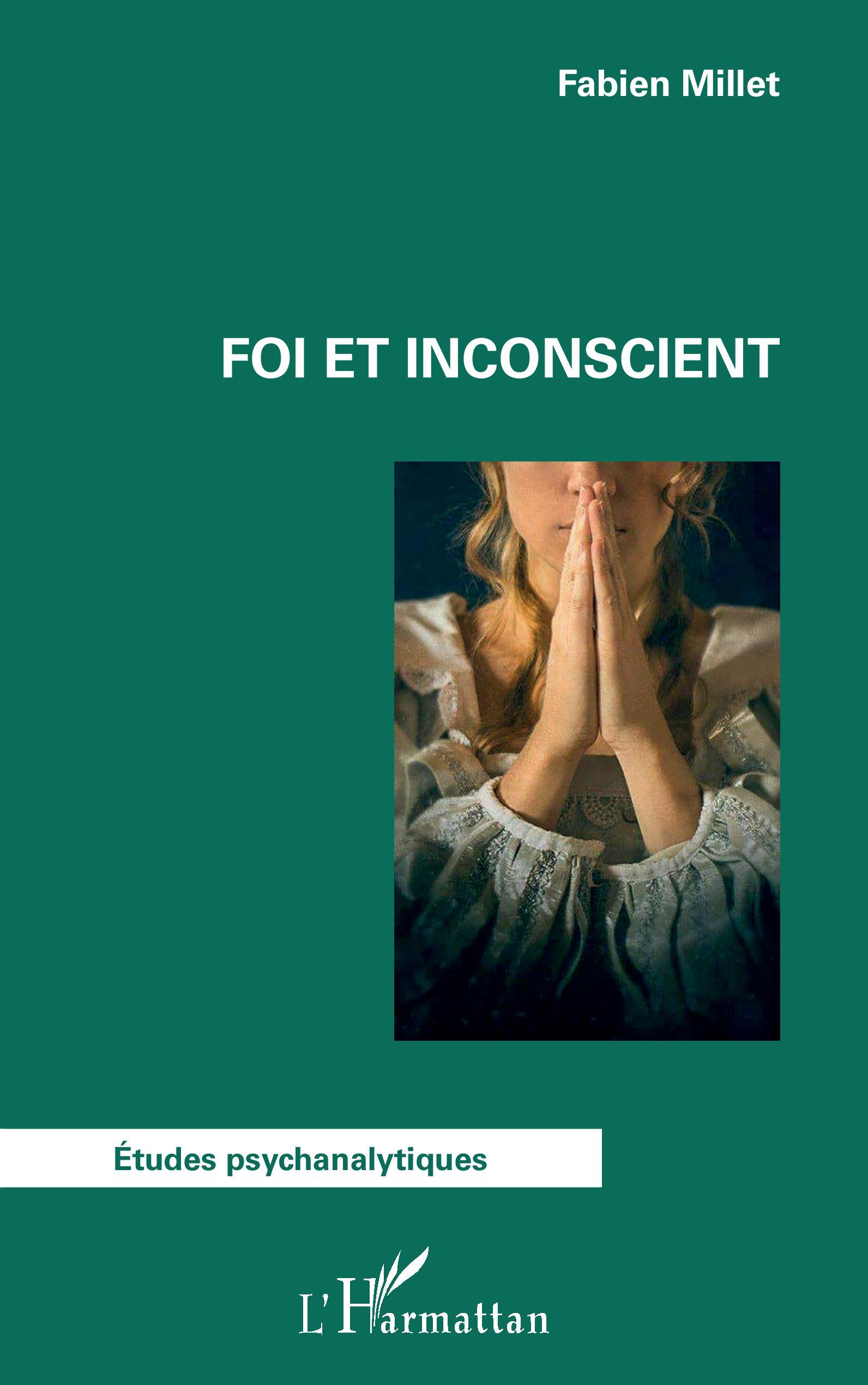 Foi et inconscient (9782343244129-front-cover)