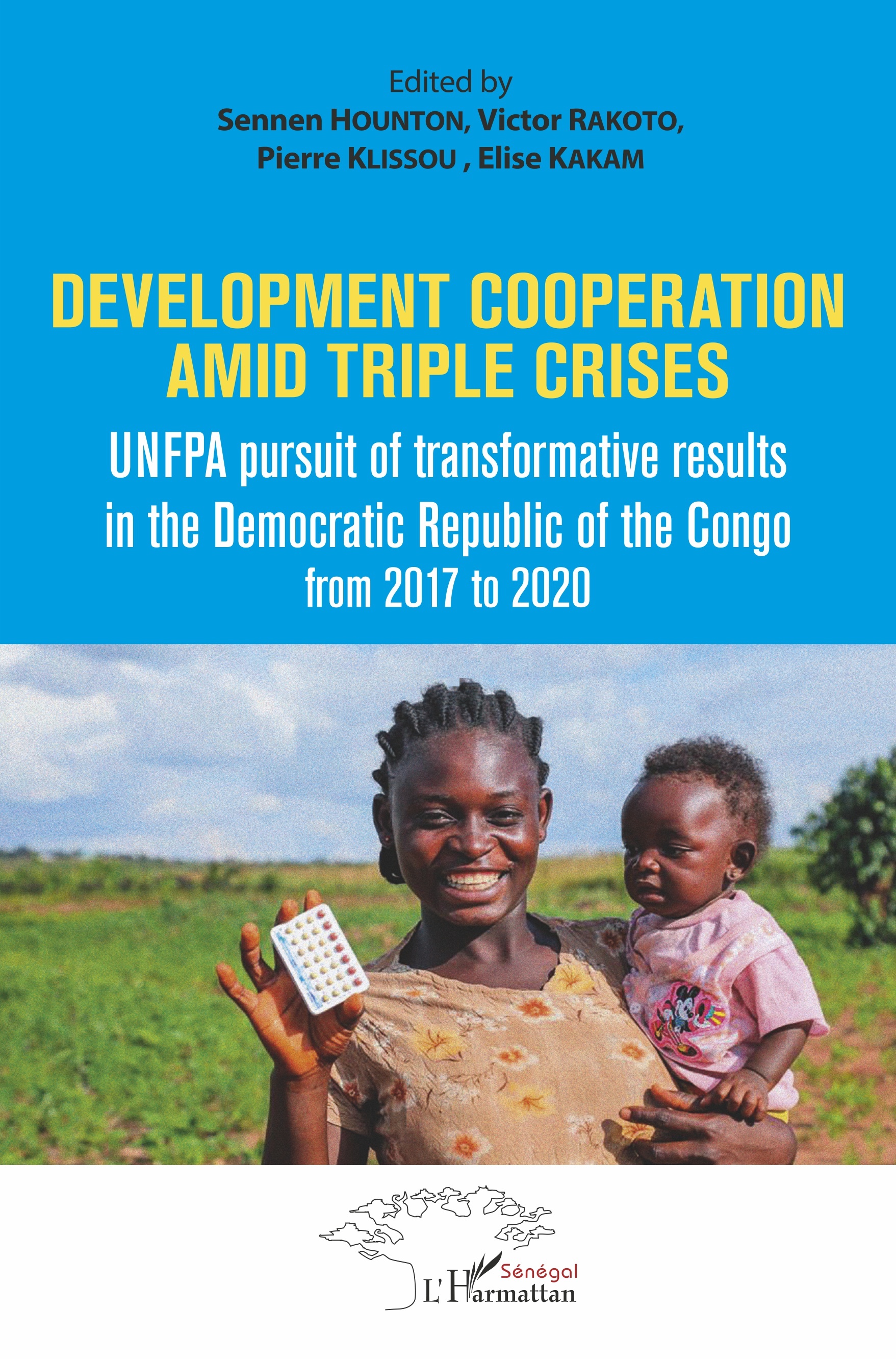 Development cooperation amid triple crises, UMFPA pursuit of transformative results in the democratic Republic of the Congo from (9782343217314-front-cover)