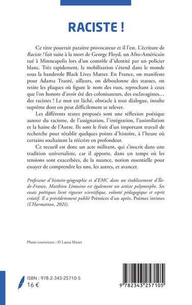 RACISTE  !, Essais poétiques et autres poèmes de la haine ordinaire (9782343257105-back-cover)