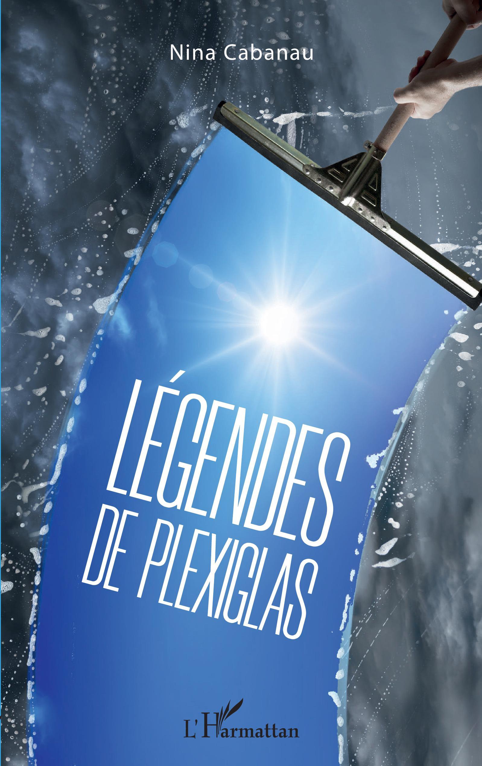 Légendes de plexiglas (9782343240411-front-cover)