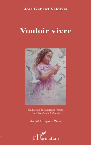 Vouloir vivre (9782343223902-front-cover)