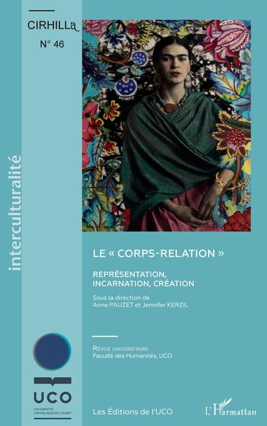 CIRHILLa, Le "corps-relation", Représentation, incarnation, création (9782343209456-front-cover)