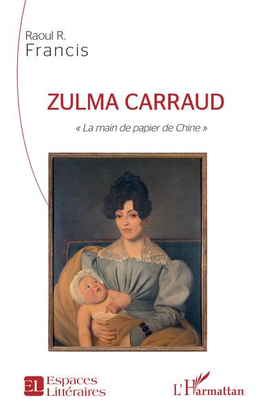 Zulma Carraud, "La main de papier de Chine" (9782343241517-front-cover)
