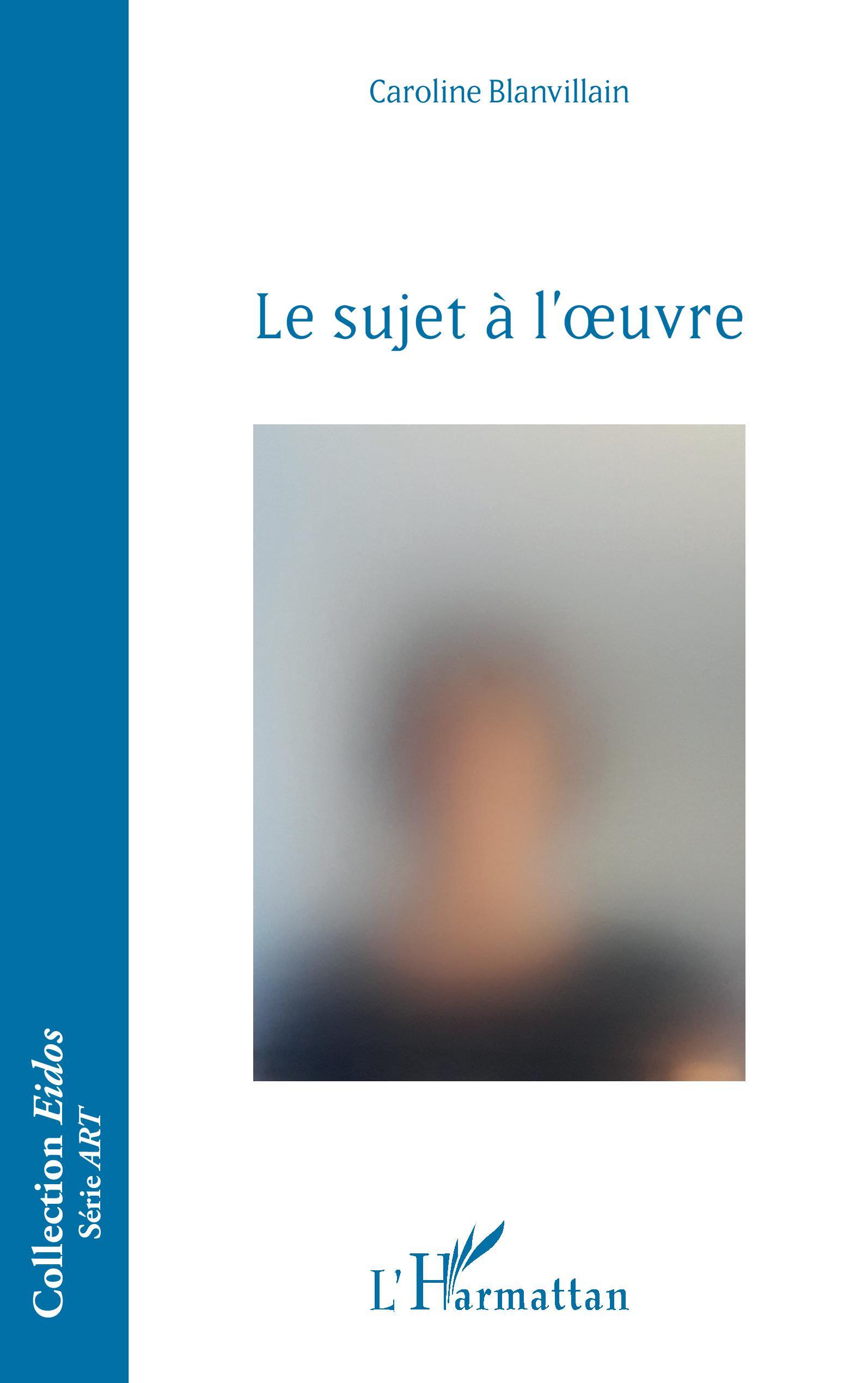 Le sujet à l'oeuvre (9782343224480-front-cover)