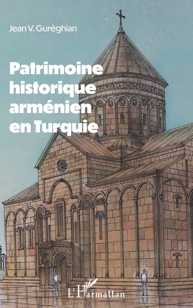 Patrimoine historique arménien en Turquie (9782343207513-front-cover)