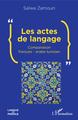 Les actes de langage, Comparaison français-arabe tunisien (9782343212258-front-cover)