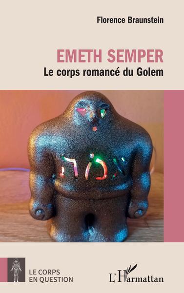 Emeth Semper, Le corps romancé du Golem (9782343250366-front-cover)