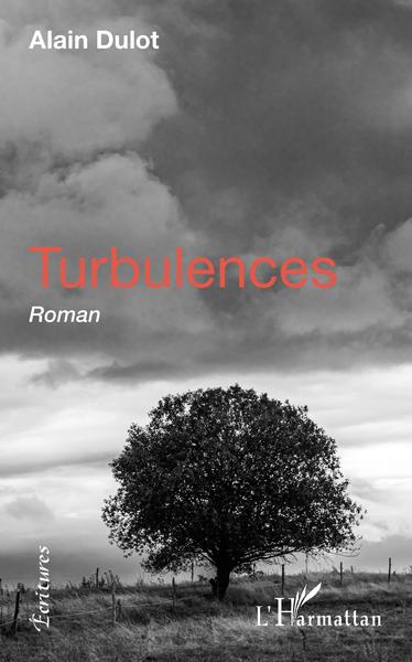 Turbulences, Roman (9782343215877-front-cover)