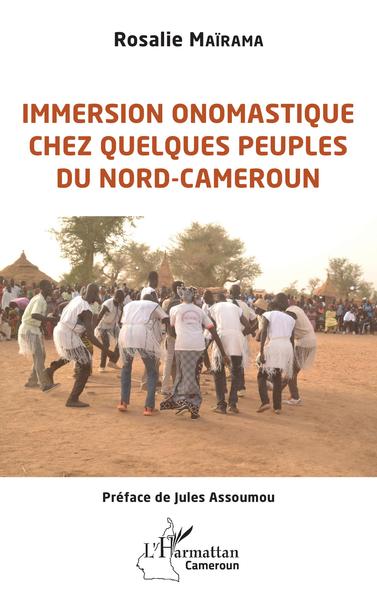 Immersion onomastique chez quelques peuples du Nord-Cameroun (9782343241289-front-cover)