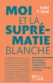 Moi et la suprématie blanche (9782501138642-front-cover)