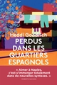 Perdus dans les quartiers espagnols (9782501138512-front-cover)