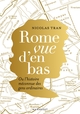 Rome vue d'en bas, Ou l'histoire méconnue des gens ordinaires (9782501188654-front-cover)