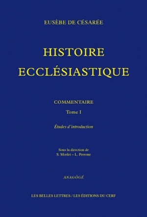 Histoire ecclésiastique. Commentaire. Tome I: Études d'introduction, Tome I. Études d'introduction (9782251181134-front-cover)
