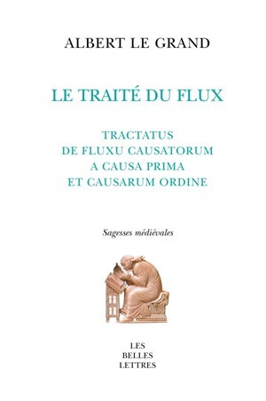 Le Traité du flux, Tractatus de fluxu causatorum a causa prima et causarum ordine (9782251183145-front-cover)