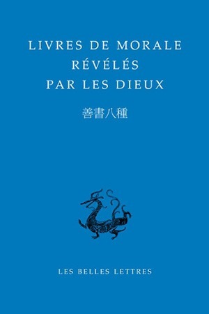 Livres de morale révélés par les dieux (9782251100111-front-cover)