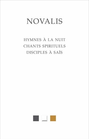 Hymnes à la nuit. Chants spirituels. Disciples à Saïs (9782251830094-front-cover)