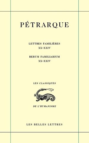 Lettres familières. Tome VI : Livres XX-XXIV / Rerum Familiarium. Libri XX-XXIV (9782251801292-front-cover)