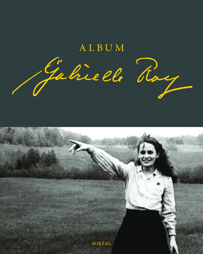Album Gabrielle Roy (9782764623428-front-cover)