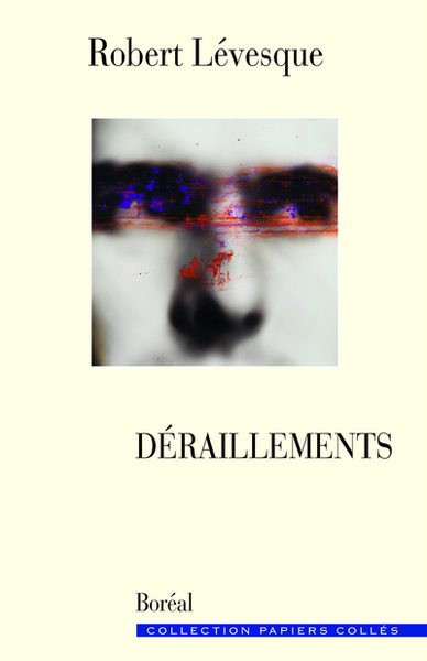 Déraillements (9782764620991-front-cover)