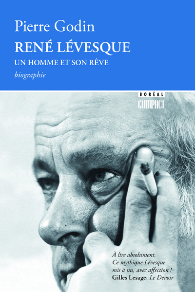 René Lévesque, un homme et son rêve (9782764623572-front-cover)