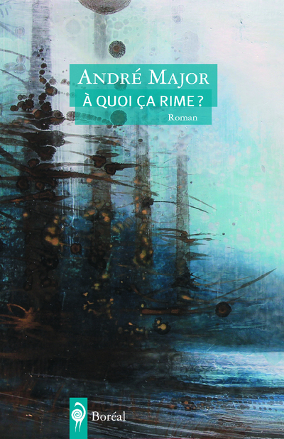 A quoi ça rime ? (9782764622551-front-cover)