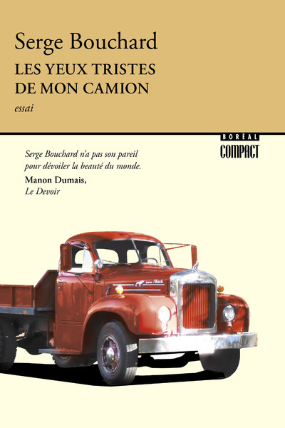 Les yeux tristes de mon camion (9782764625224-front-cover)