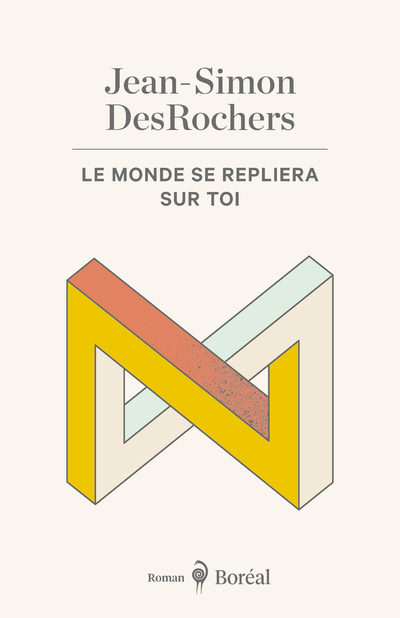 Le monde se repliera sur toi (9782764627341-front-cover)