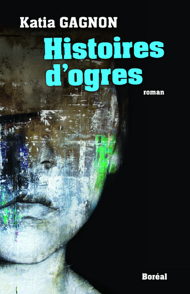 Histoires d'ogres (9782764623220-front-cover)