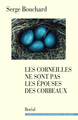 Les Corneilles ne sont pas les épouses des corbeaux (9782764603949-front-cover)