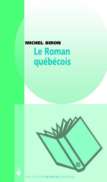 Le Roman Québecois (9782764621653-front-cover)