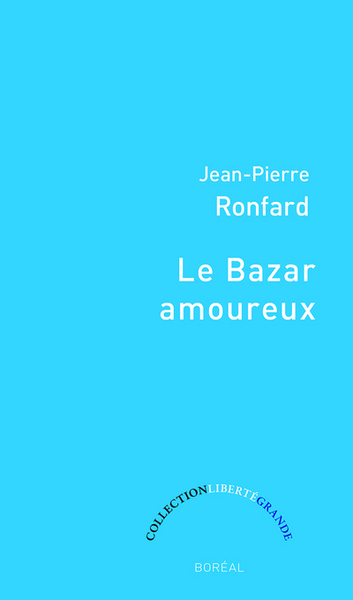 Le Bazar amoureux (9782764624579-front-cover)