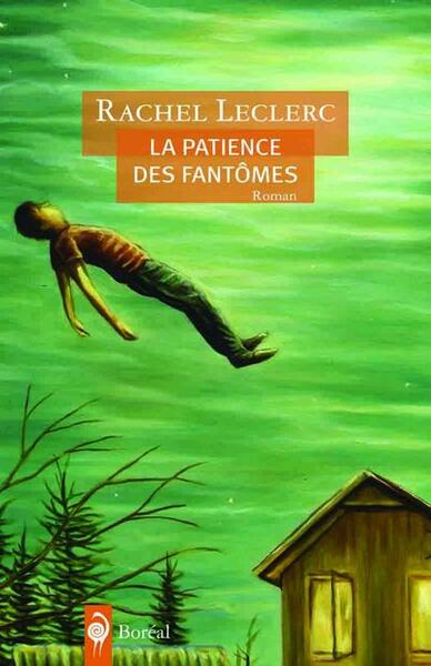 La Patience des fantômes (9782764620816-front-cover)