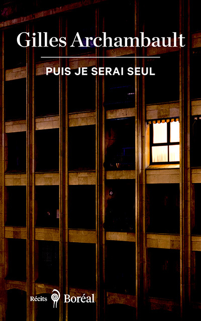 Puis je serai seul (9782764629130-front-cover)