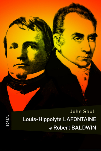 Louis-Hippolyte Lafontaine et Robert Baldwin (9782764621264-front-cover)