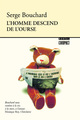 L'Homme descend de l'ourse (9782764601402-front-cover)