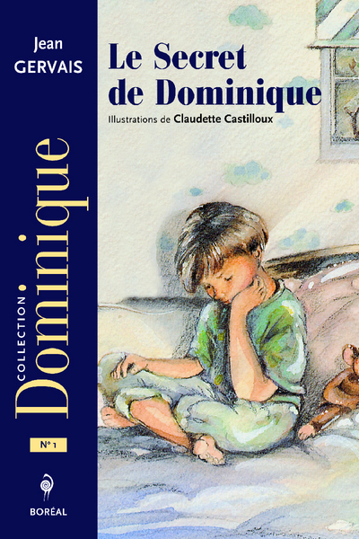 Le Secret de Dominique (NE) (9782764623121-front-cover)