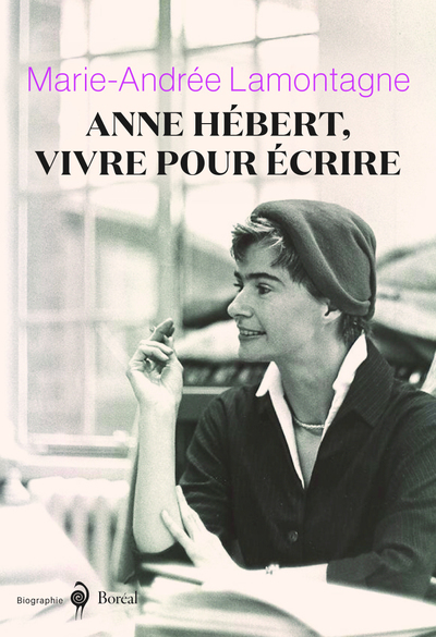 Anne Hébert, vivre pour écrire (9782764621424-front-cover)