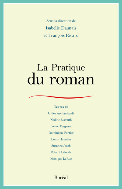 La Pratique du roman (9782764621530-front-cover)