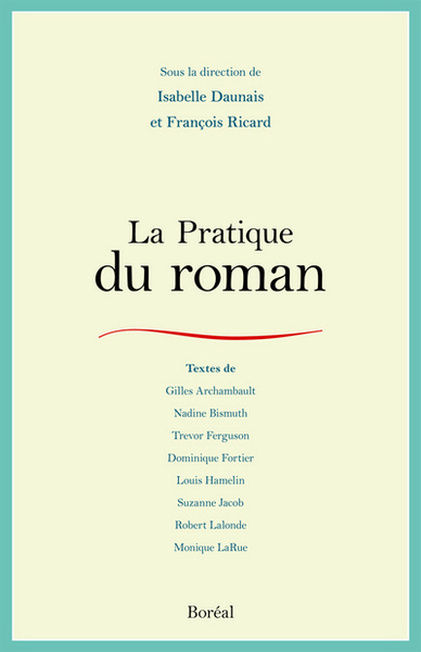 La Pratique du roman (9782764621530-front-cover)