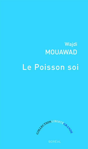 Le Poisson soi (9782764621493-front-cover)