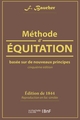 Méthode d'équitation basée sur de nouveaux principes (9782019212902-front-cover)