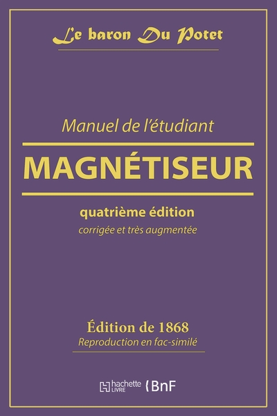 Manuel de l'étudiant magnétiseur (9782019212940-front-cover)